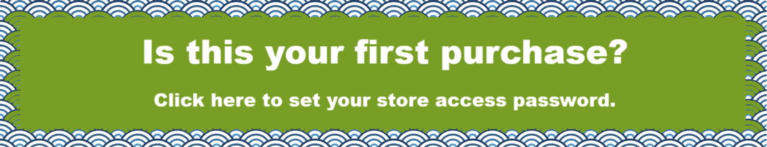 First Visit? You need to define a password to the store
